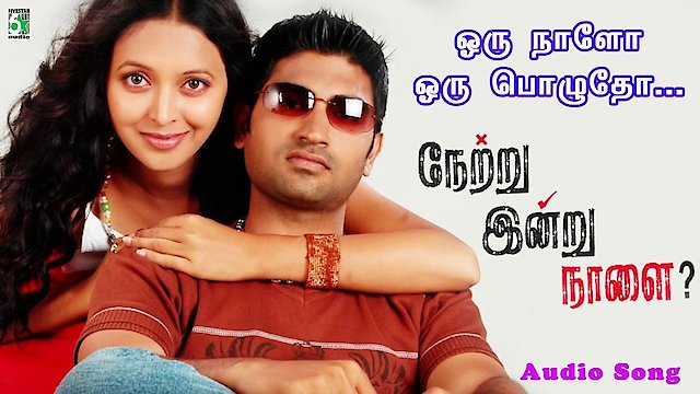 Watch Netru Indru Naalai Online