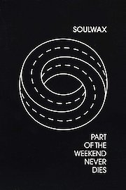 Part of the Weekend Never Dies poster