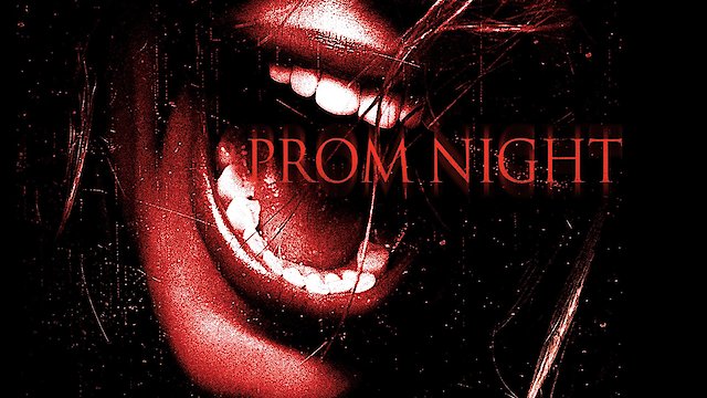 Watch Prom Night Online