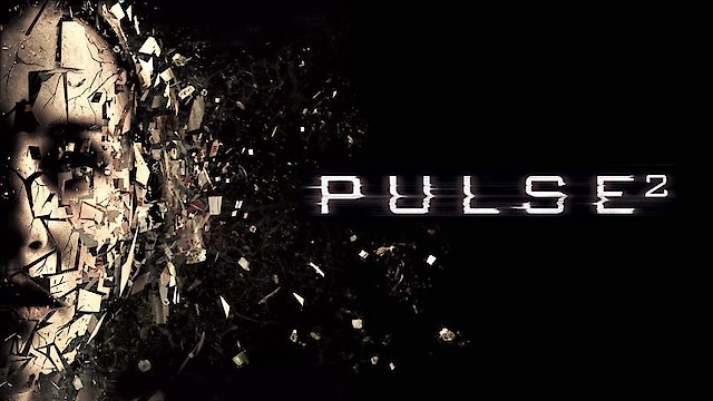Watch Pulse 2: Afterlife Online