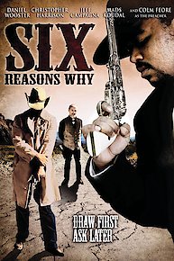 Six Reasons Why