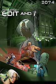 Technotise: Edit & I poster