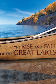 The Rise and Fall of the Great Lakes