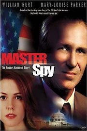 Master Spy: The Life Of Robert P. Hanssen poster