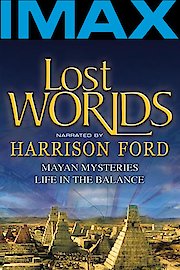 Lost Worlds: Life in the Balance 