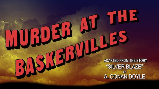 Watch Murder at the Baskervilles Online