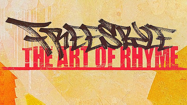 Watch Freestyle: The Art of Rhyme Online