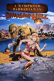 Nymphoid Barbarian in Dinosaur Hell poster