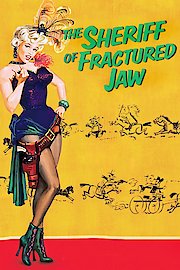 The Sheriff of Fractured Jaw poster
