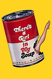 There's A Girl in My Soup poster