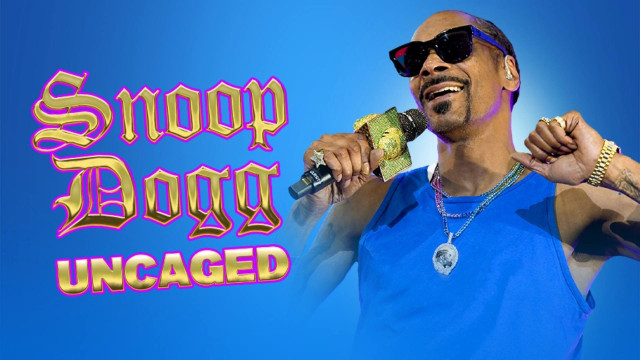 Watch Snoop Dogg: Uncaged Online