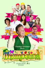 CBeebies Christmas Show: Thumbelina (Event Cinema Version)