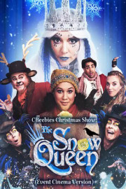 CBeebies Christmas Show: The Snow Queen (Event Cinema Version)