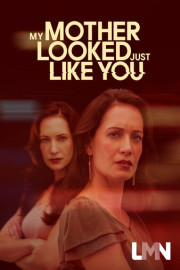 My Mother Looked Like You