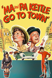 Ma and Pa Kettle Go to Town poster