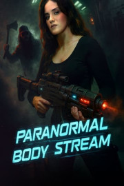 Paranormal Body Stream poster
