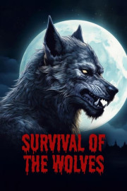 Survival of the Wolves poster