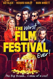 The Worst Film Festival Ever poster
