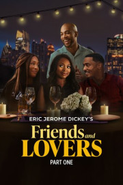 Eric Jerome Dickey's Friends and Lovers Part 1 poster