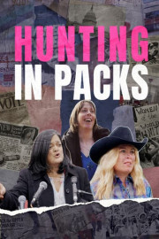 Hunting in Packs poster