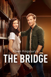 Karen Kingsbury's The Bridge