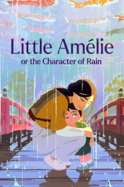 Little Amélie or the Character of Rain poster