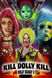 Kill Dolly Kill