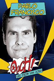 Pablo Francisco: Ouch! Live From San Jose! poster