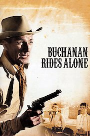 Buchanan Rides Alone poster