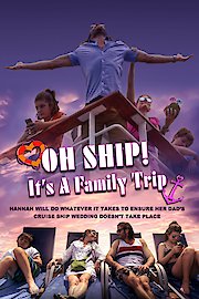 Oh Ship! It's a Family Trip poster