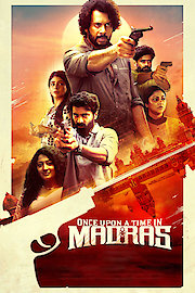 Once Upon A Time in Madras