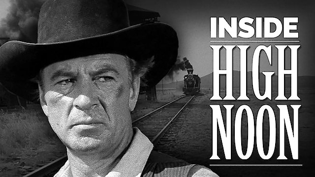 Watch Inside High Noon Online