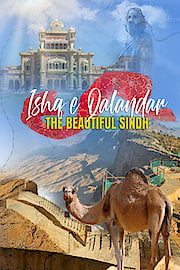Ishq e Qalandar: The Beautiful Sindh