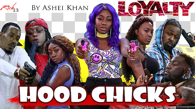 Watch Hood Chicks Online