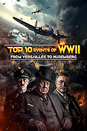 Top Ten Events of World War II: From Versailles to Nuremberg poster