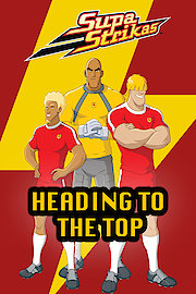 Supa Strikas - Heading to the Top poster