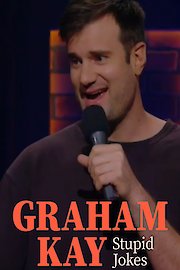 Graham Kay: Stupid Jokes poster
