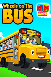 Wheels on the Bus - Kids Channel poster