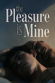 The Pleasure Is Mine poster
