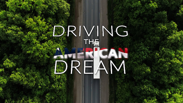 Watch Driving the American Dream Online
