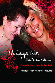 Things We Don't Talk About: Women's Stories from the Red Tent poster