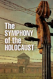 The Symphony of the Holocaust