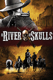 RIVER OF SKULLS, A poster