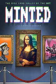Minted: The Rise (and Fall?) of the NFT