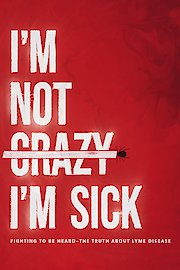 I'm Not Crazy, I'm Sick