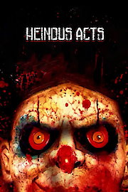 Heinous Acts poster