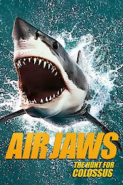 Air Jaws: The Hunt for Colossus