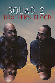 Squad 2 Brother's Blood poster
