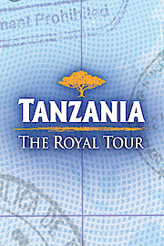 Tanzania: The Royal Tour