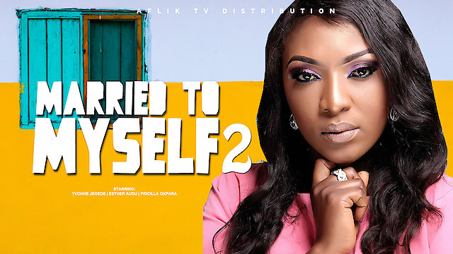 Watch Married to myself 2 Online